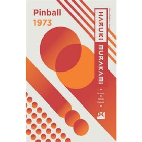Pinball 1973 - Haruki Murakami