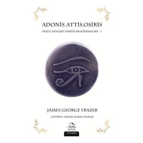 Pinhan Yayıncılık Adonis Attis Osiris Doğu Dinleri Tarihi Araştırmaları 1