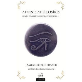 Pinhan Yayıncılık Adonis Attis Osiris Doğu Dinleri Tarihi Araştırmaları 1