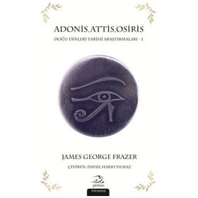 Pinhan Yayıncılık Adonis Attis Osiris Doğu Dinleri Tarihi Araştırmaları 1