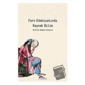 Pinhan Yayıncılık Fars Edebiyatında Kaynak Bilim