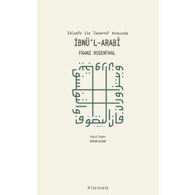 Pinhan Yayıncılık Felsefe ile Tasavvuf Arasında İbnü'l-Arabi