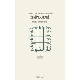 Pinhan Yayıncılık Felsefe ile Tasavvuf Arasında İbnü'l-Arabi