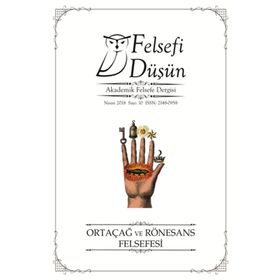 Pinhan Yayıncılık Felsefi Düşün Sayı: 10 Ortaçağ ve Rönesans Felsefesi