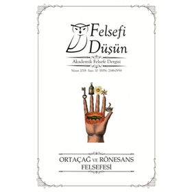 Pinhan Yayıncılık Felsefi Düşün Sayı: 10 Ortaçağ ve Rönesans Felsefesi