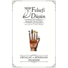 Pinhan Yayıncılık Felsefi Düşün Sayı: 10 Ortaçağ ve Rönesans Felsefesi