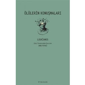 Pinhan Yayıncılık Ölülerin Konuşmaları
