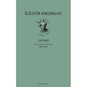 Pinhan Yayıncılık Ölülerin Konuşmaları