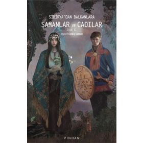 Pinhan Yayıncılık Sibirya'dan Balkanlara Şamanlar ve Cadılar -Cilt 2