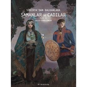 Pinhan Yayıncılık Sibirya'dan Balkanlara Şamanlar ve Cadılar -Cilt 2