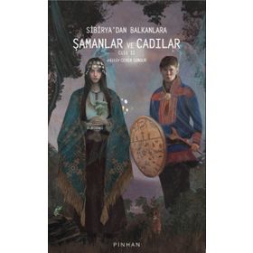 Pinhan Yayıncılık Sibirya'dan Balkanlara Şamanlar ve Cadılar -Cilt 2