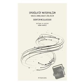 Pinhan Yayıncılık Spekülatif Materyalizm