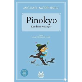 Pinokyo Kendisini Anlatıyor - Michael Morpurgo