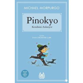 Pinokyo Kendisini Anlatıyor - Michael Morpurgo