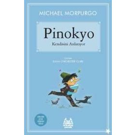 Pinokyo Kendisini Anlatıyor - Michael Morpurgo