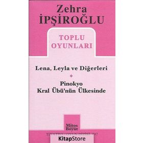 PINOKYO KRAL ÜBÜ´NÜN ÜLKESİNDE - ZEHRA İPŞİROĞLU