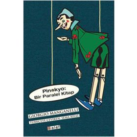PINOKYO:BIR PARALEL KITAP - GIORGIO MANGANELLI