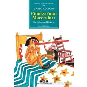 Pinokyo?nun Maceraları / Bir Kuklanın Hikayesi - Carlo Collodi