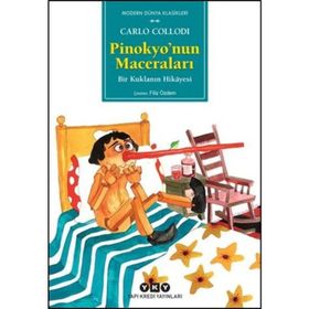 PINOKYO'NUN MACERALARI BIR KUKLANIN HIKÂYESI - CARLO COLLODI