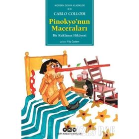 PINOKYO'NUN MACERALARI BIR KUKLANIN HIKÂYESI - CARLO COLLODI
