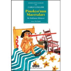 PINOKYO'NUN MACERALARI BIR KUKLANIN HIKÂYESI - CARLO COLLODI