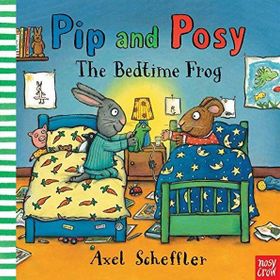 Pip And Posy The Bedtime Frog-Nosy Crow Publishing