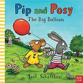 Pip And Posy The Big Balloon Hb-Nosy Crow Publishing
