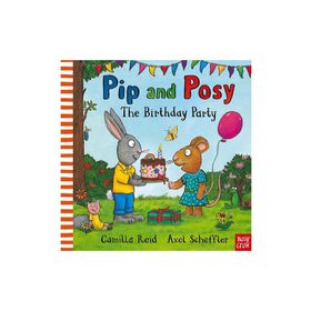 Pip and Posy: The Birthday Party