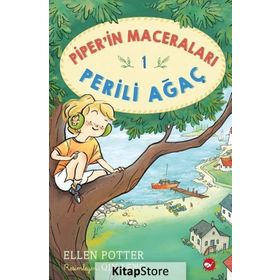 Piper’in Maceraları 1 - Perili Ağaç - Ellen Potter