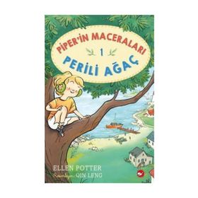 Piper’in Maceraları 1 - Perili Ağaç - Ellen Potter