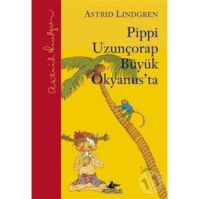 PIPPI UZUNÇORAP BÜYÜK OKYANUSTA - ASTRID LINDGREN