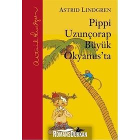PIPPI UZUNÇORAP BÜYÜK OKYANUSTA - ASTRID LINDGREN
