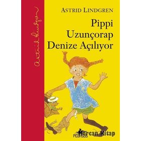 Pippi Uzunçorap Denize Açılıyor (Ciltli) - Astrid Lindgren