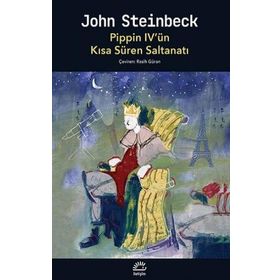 Pippin 4'ün Kısa Süren Saltanatı - John Steinback
