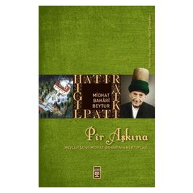 Pir Aşkına - Midhat Bahari Beytur