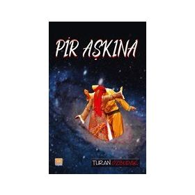 Pir Aşkına Turan Özbudak