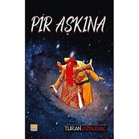 Pir Aşkına Turan Özbudak