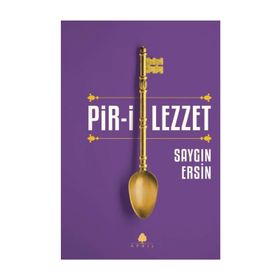 Pir-i Lezzet - Saygın Ersin