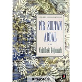 PIR SULTAN ABDAL - ABDULBAKI GÖLPINARLI;PERTEV NAILI BORATAV