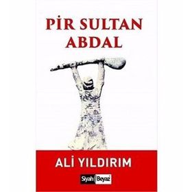 Pir Sultan Abdal - Ali Yıldırım