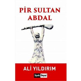 Pir Sultan Abdal - Ali Yıldırım