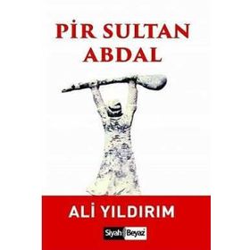 PIR SULTAN ABDAL - BATTAL PEHLIVAN
