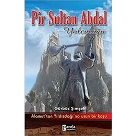 Pir Sultan Abdal Yolculuğu - Gürbüz Şimşek