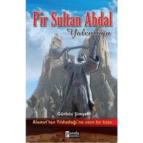 Pir Sultan Abdal Yolculuğu - Gürbüz Şimşek