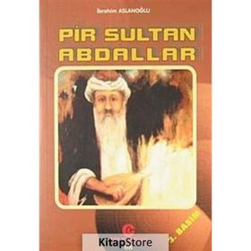 PIR SULTAN ABDALLAR - İBRAHIM ASLANOĞLU