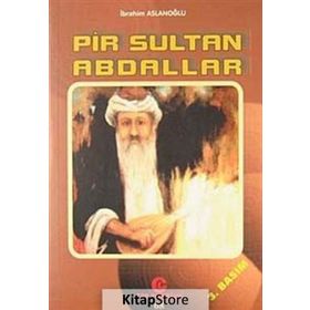 PIR SULTAN ABDALLAR - İBRAHIM ASLANOĞLU
