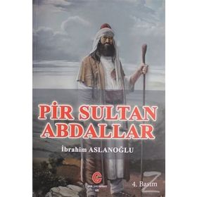 PIR SULTAN ABDALLAR - İBRAHIM ASLANOĞLU