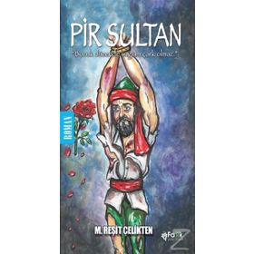 Pir Sultan - Reşit Çelikten