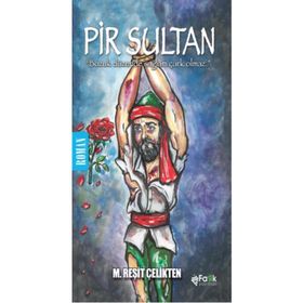 Pir Sultan - Reşit Çelikten