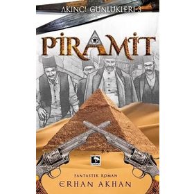 Piramit - Erhan Akhan - Çınaraltı Yayınları